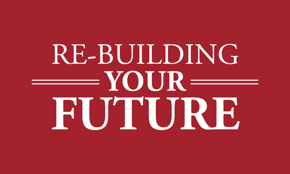 Re-building your future